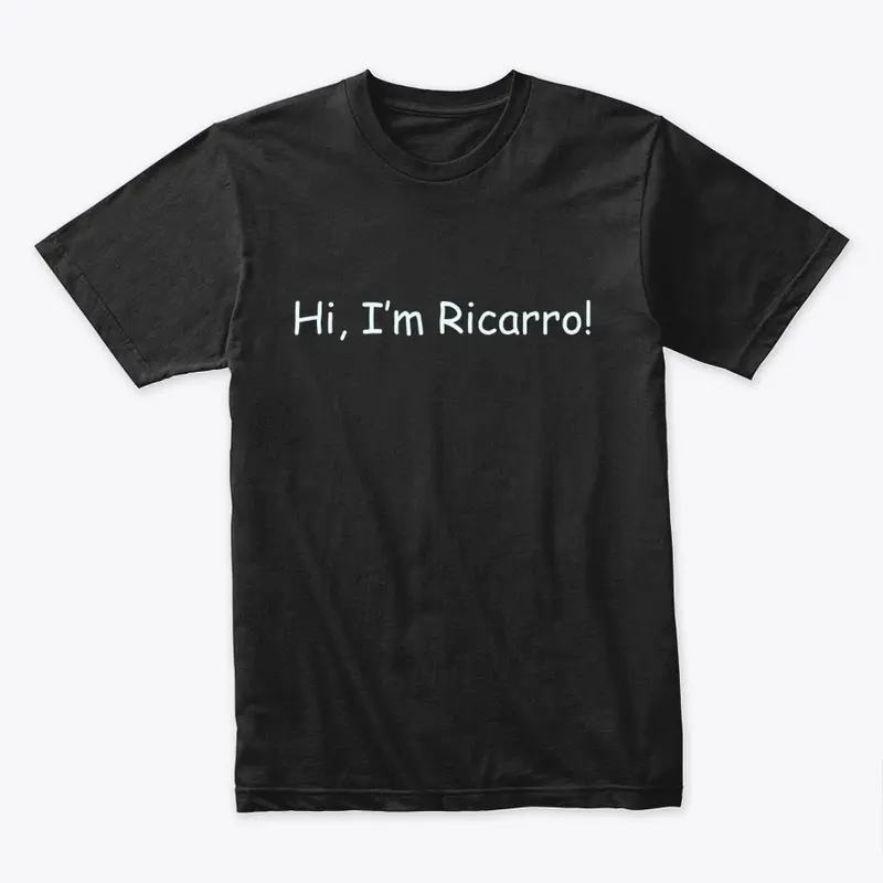 Hi I'm Ricarro (White Text)